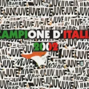 Italy 2002 Soccer / Football Juventus – Champion of Italy